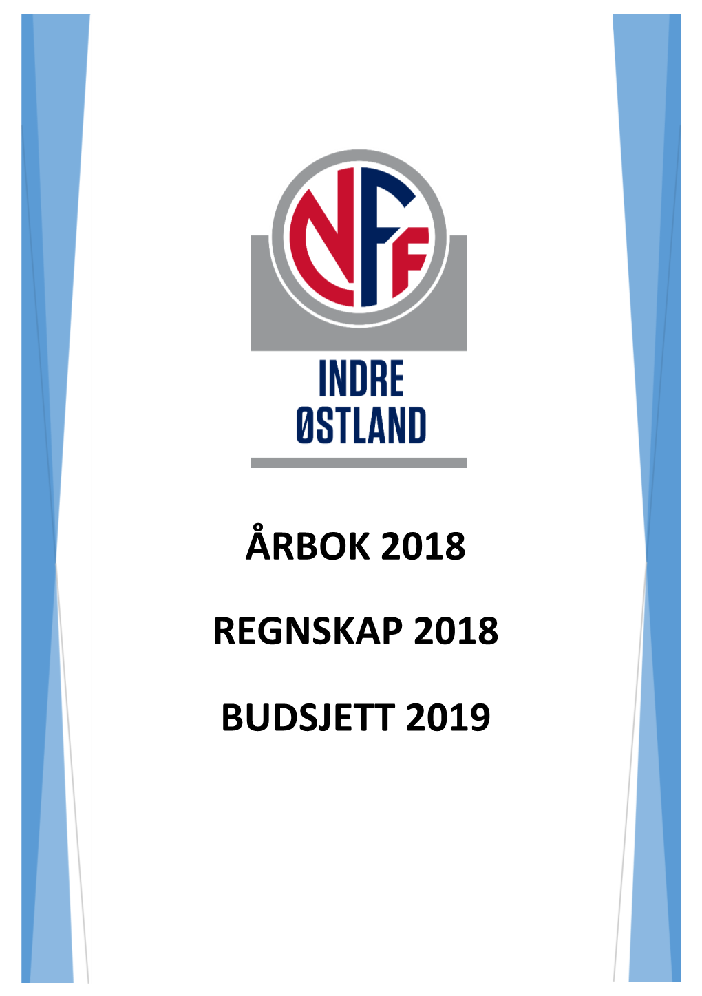 Årbok 2018 Regnskap 2018 Budsjett 2019