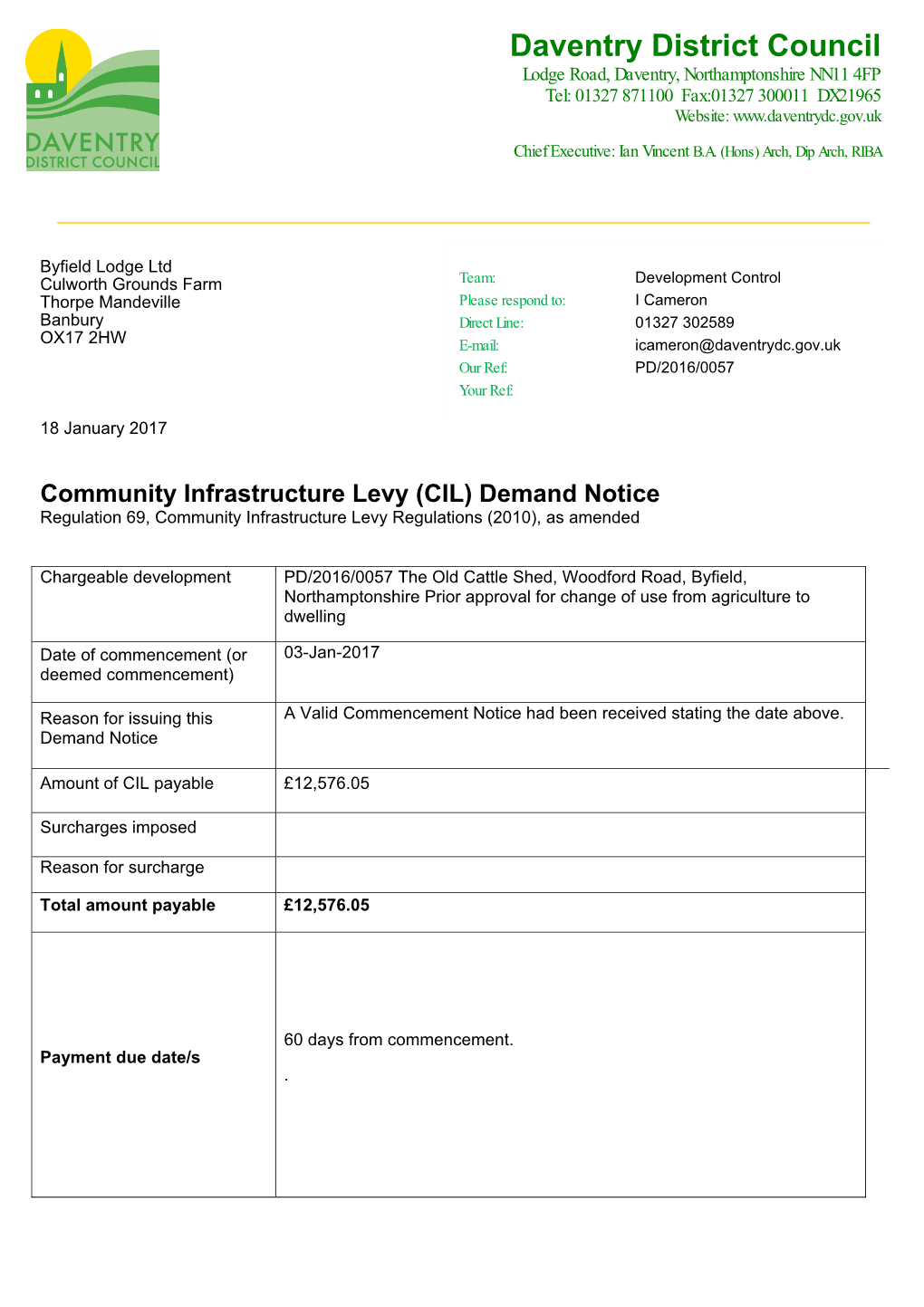 Community Infrastructure Levy (CIL) Demand Notice Regulation 69, Community Infrastructure Levy Regulations (2010), As Amended