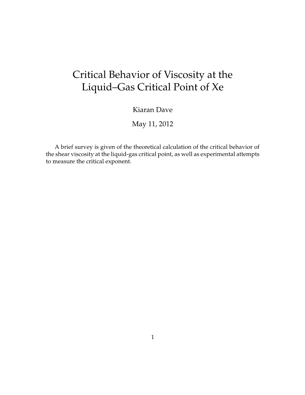 Critical Behavior of Viscosity at the Liquid–Gas Critical Point of Xe
