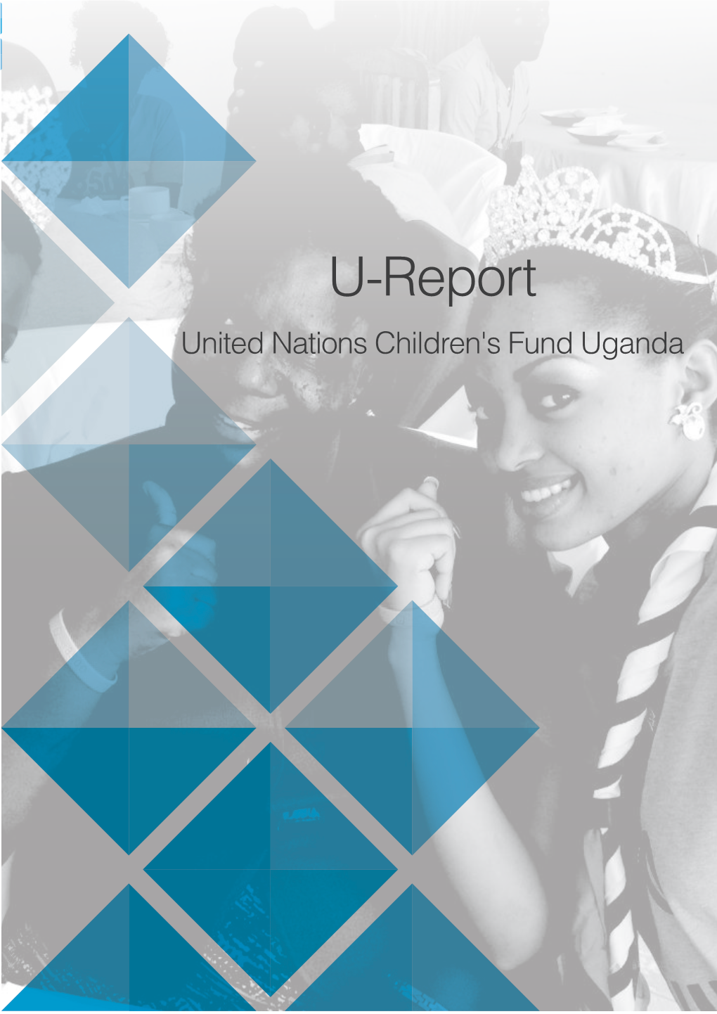 U-Report, United Nations Children's Fund (UNICEF) Uganda