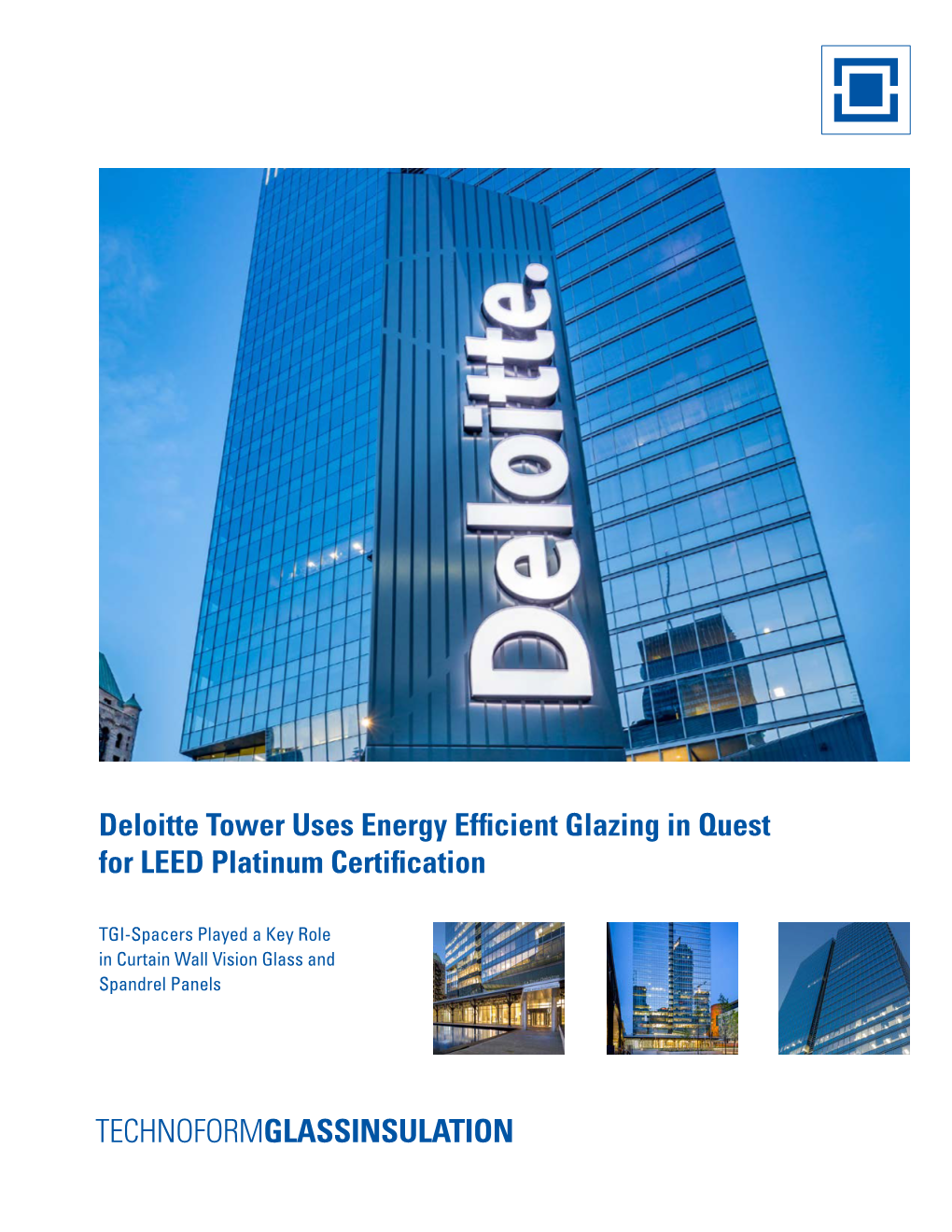 Technoformglassinsulation Deloitte Tower Uses Energy Efficient
