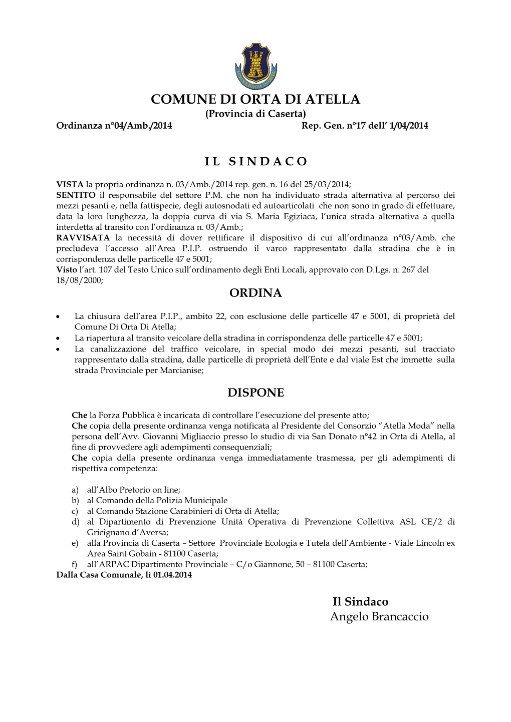 COMUNE DI ORTA DI ATELLA (Provincia Di Caserta) Ordinanza N°04/Amb./2014 Rep