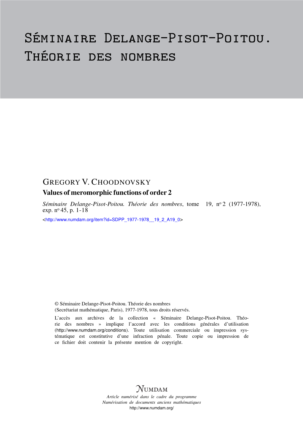 Values of Meromorphic Functions of Order 2 Séminaire Delange-Pisot-Poitou