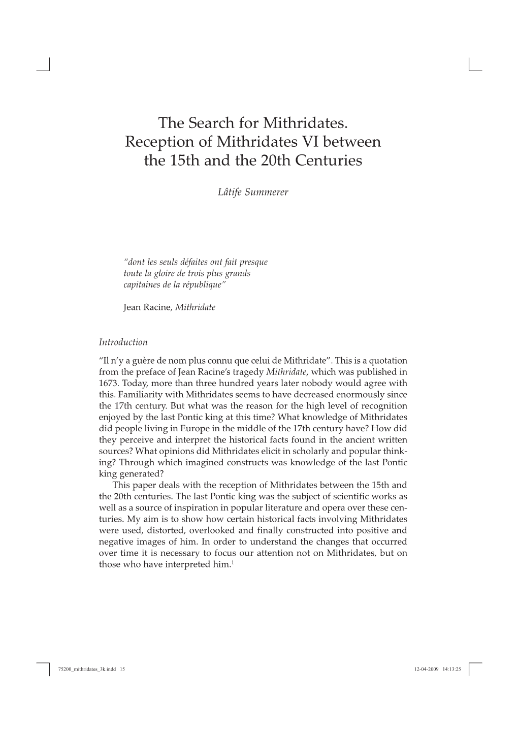 The Search for Mithridates. Reception of Mithridates VI Between the 15Th and the 20Th Centuries