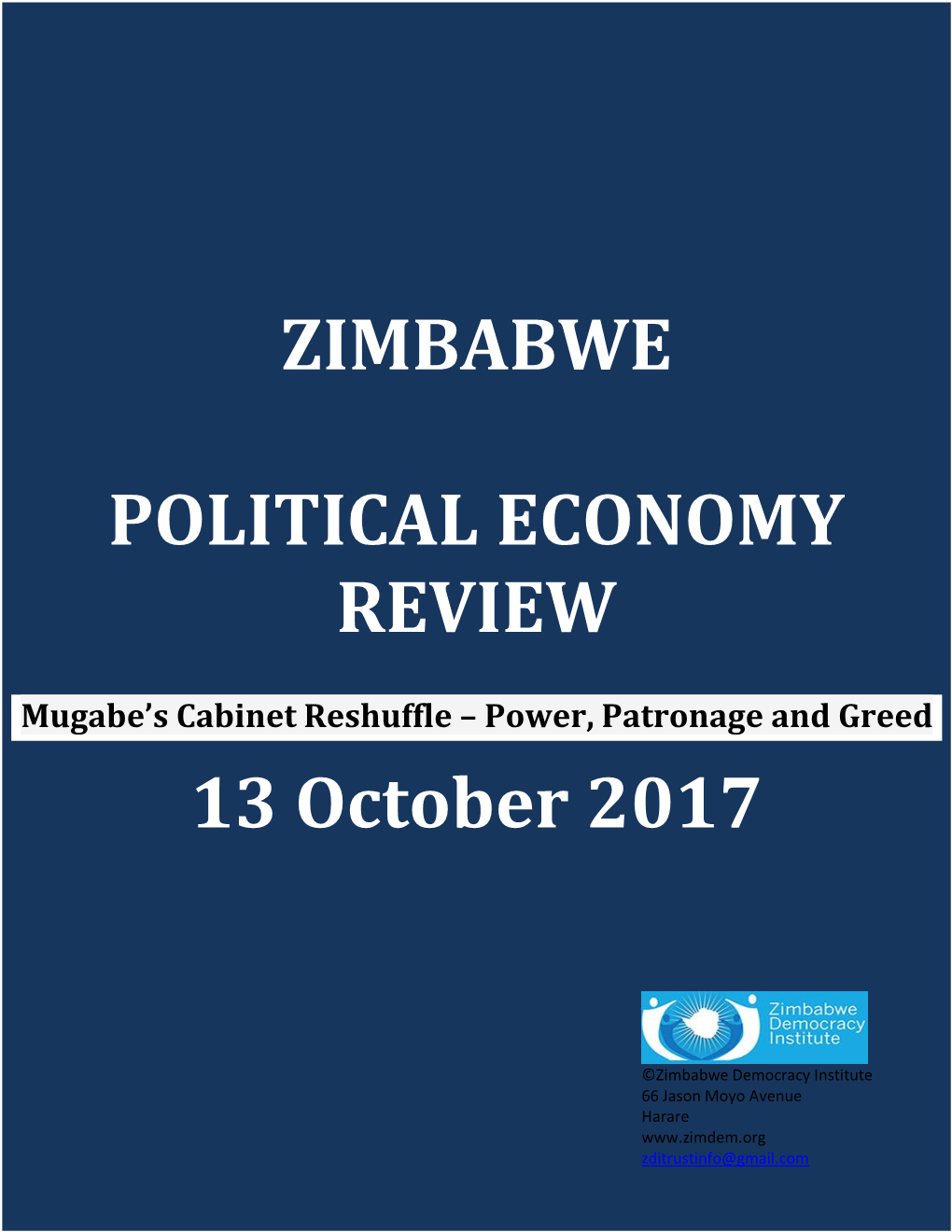 ZIMBABWE POLITICAL ECONOMY REVIEW 13 October 2017