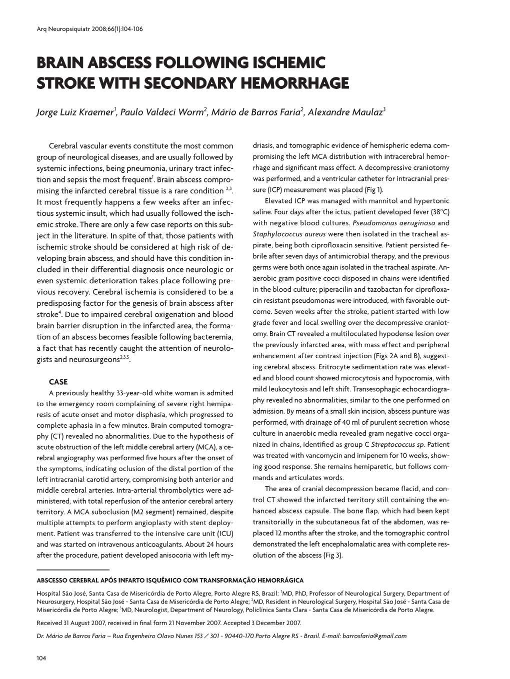 Brain Abscess Following Ischemic Stroke with Secondary Hemorrhage