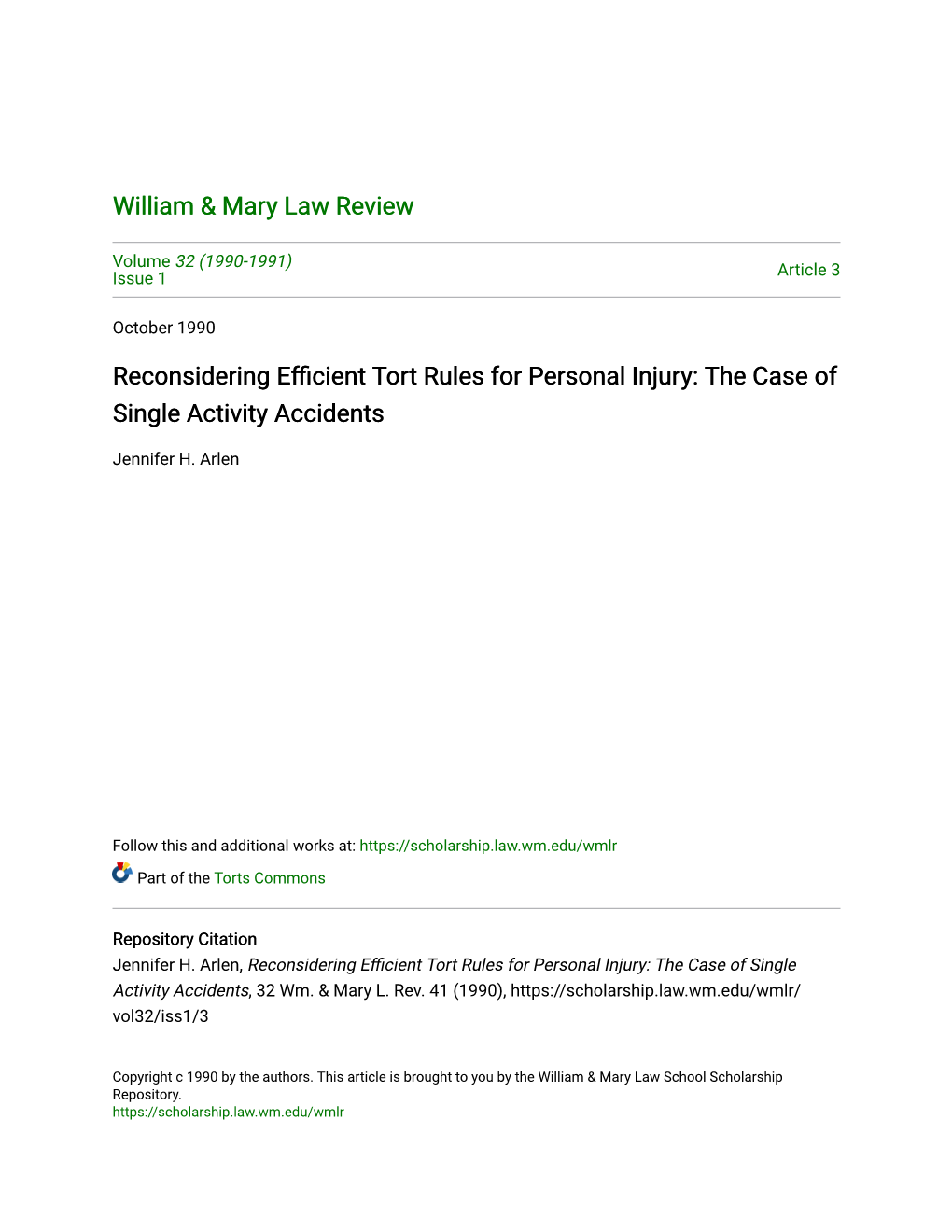 Reconsidering Efficient Tort Rules for Personal Injury: the Case of Single Activity Accidents