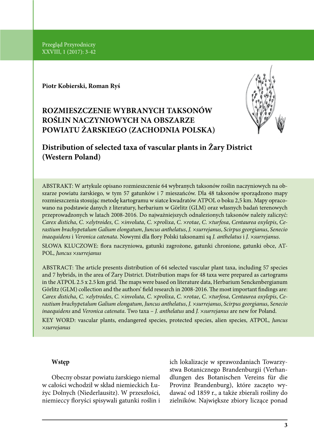 ROZMIESZCZENIE WYBRANYCH TAKSONÓW ROŚLIN NACZYNIOWYCH NA OBSZARZE POWIATU ŻARSKIEGO (ZACHODNIA POLSKA) Distribution of Select