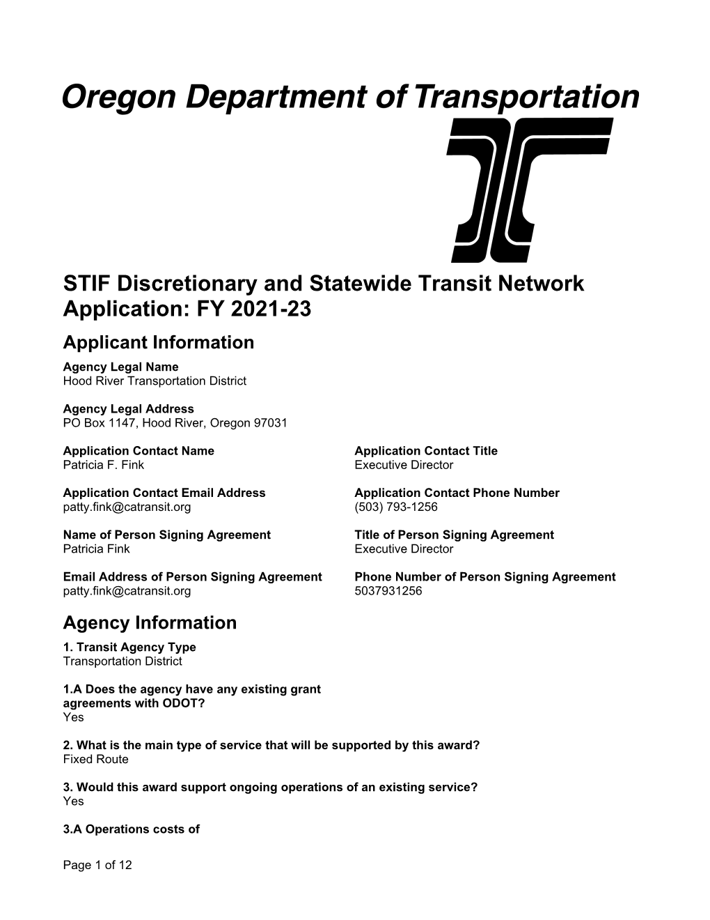 STIF Discretionary and Statewide Transit Network Application: FY 2021-23 Applicant Information Agency Legal Name Hood River Transportation District