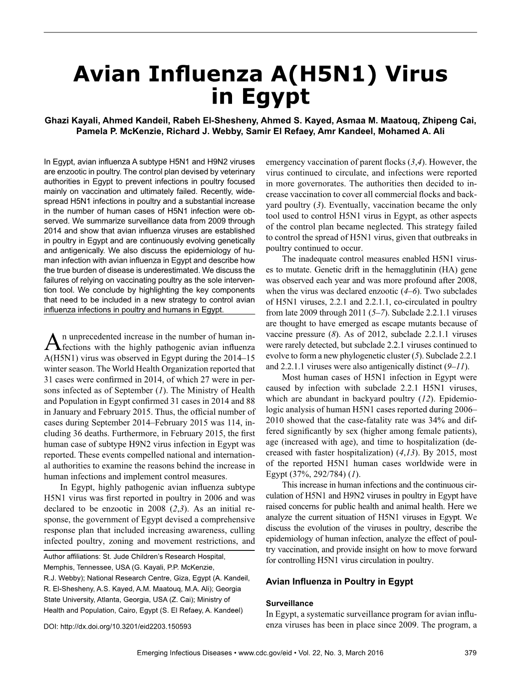 Avian Influenza A(H5N1) Virus in Egypt Ghazi Kayali, Ahmed Kandeil, Rabeh El-Shesheny, Ahmed S