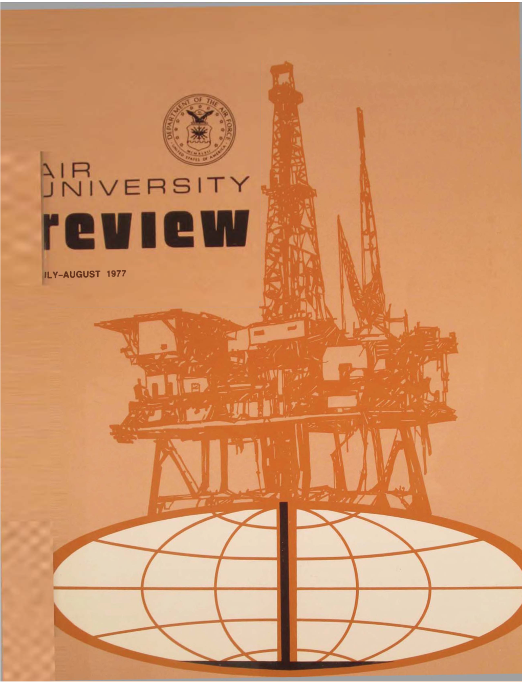 Air University Review:July-August 1977 Vol.XXVIII No.5