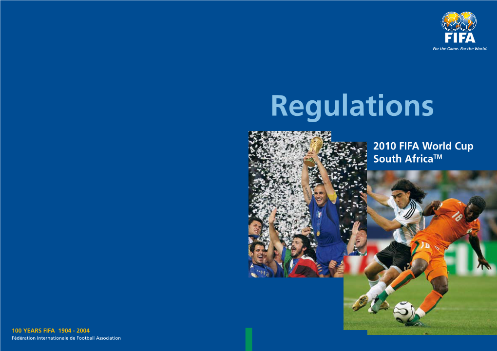 Regulations 2010 FIFA World Cup South Africatm