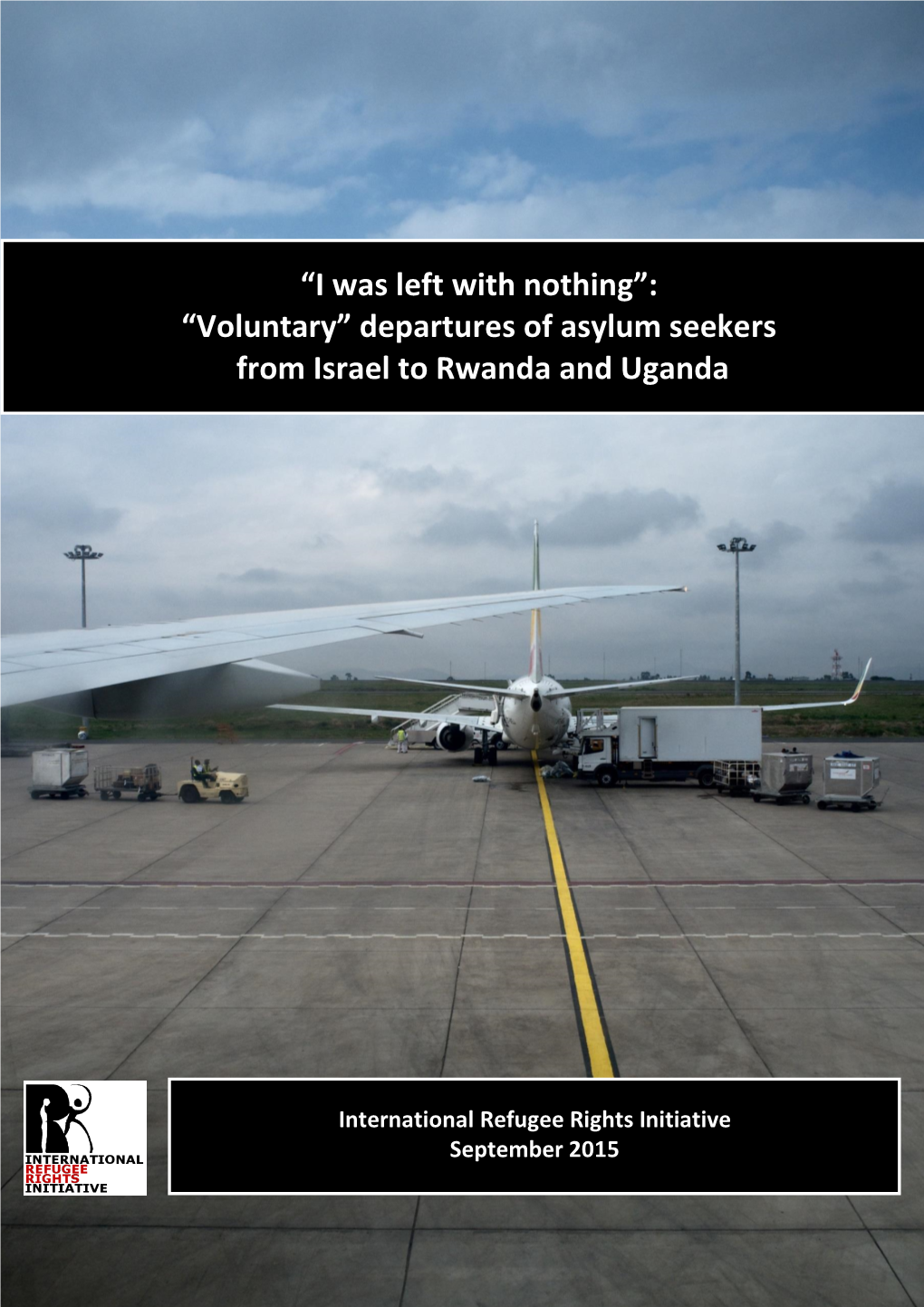 Departures of Asylum Seekers from Israel to Rwanda and Uganda