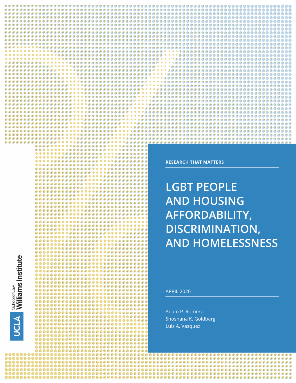 Lgbt People and Housing Affordability, Discrimination, and Homelessness