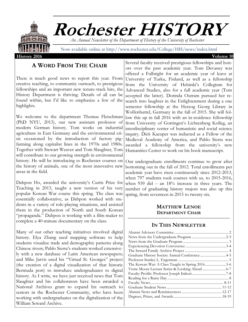 Rochester HISTORY an Annual Newsletter of the Department of History of the University of Rochester