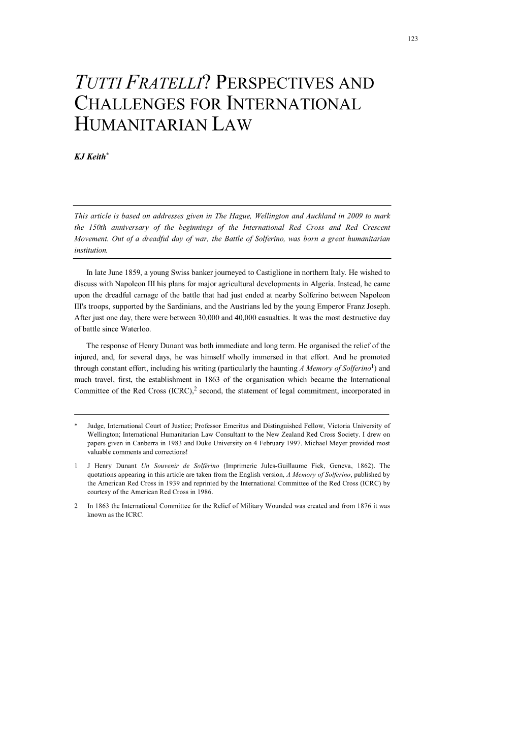 Tutti Fratelli? Perspectives and Challenges for International Humanitarian Law
