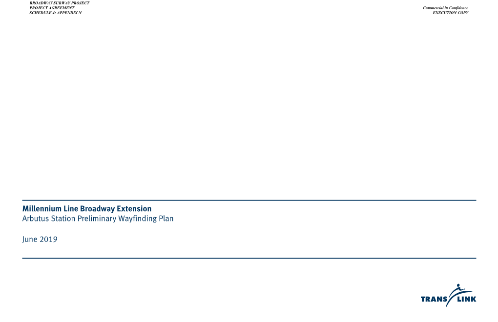 Millennium Line Broadway Extension Arbutus Station Preliminary Wayfinding Plan