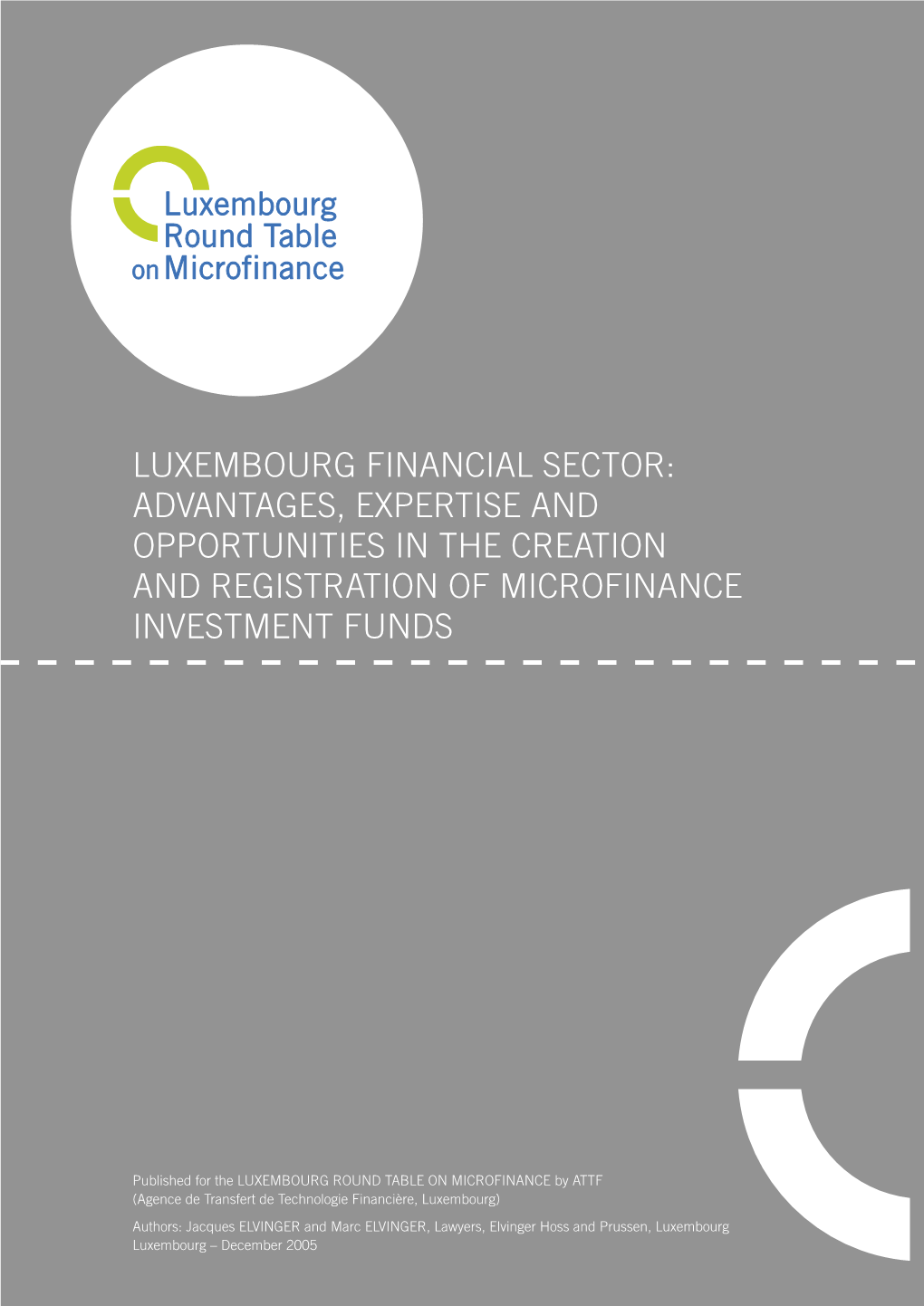 Luxembourg Financial Sector: Advantages, Expertise and Opportunities in the Creation and Registration of Microfinance Investment Funds