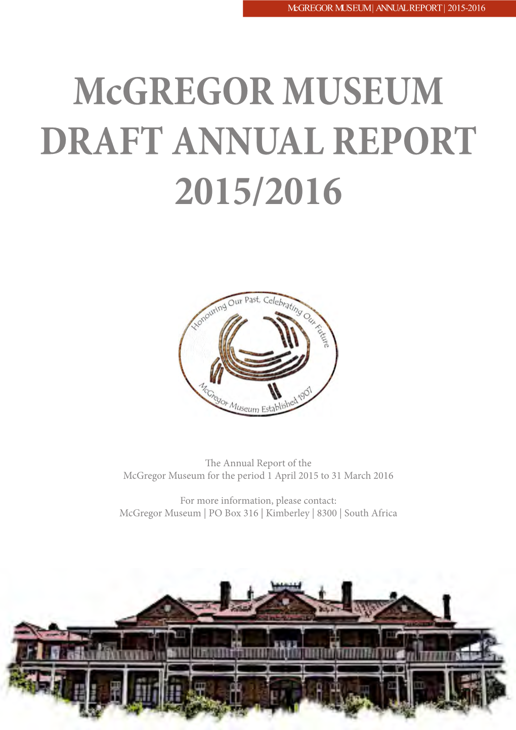 Mcgregor MUSEUM DRAFT ANNUAL REPORT 2015/2016