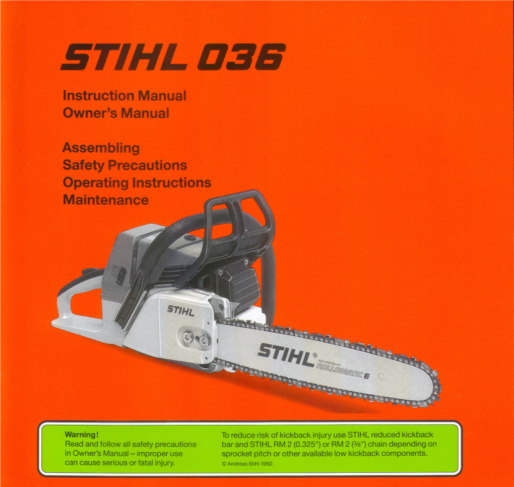 STIHL Dealer Pinching the Saw Chain Along the Hand on the Rear Handle, About These Devices