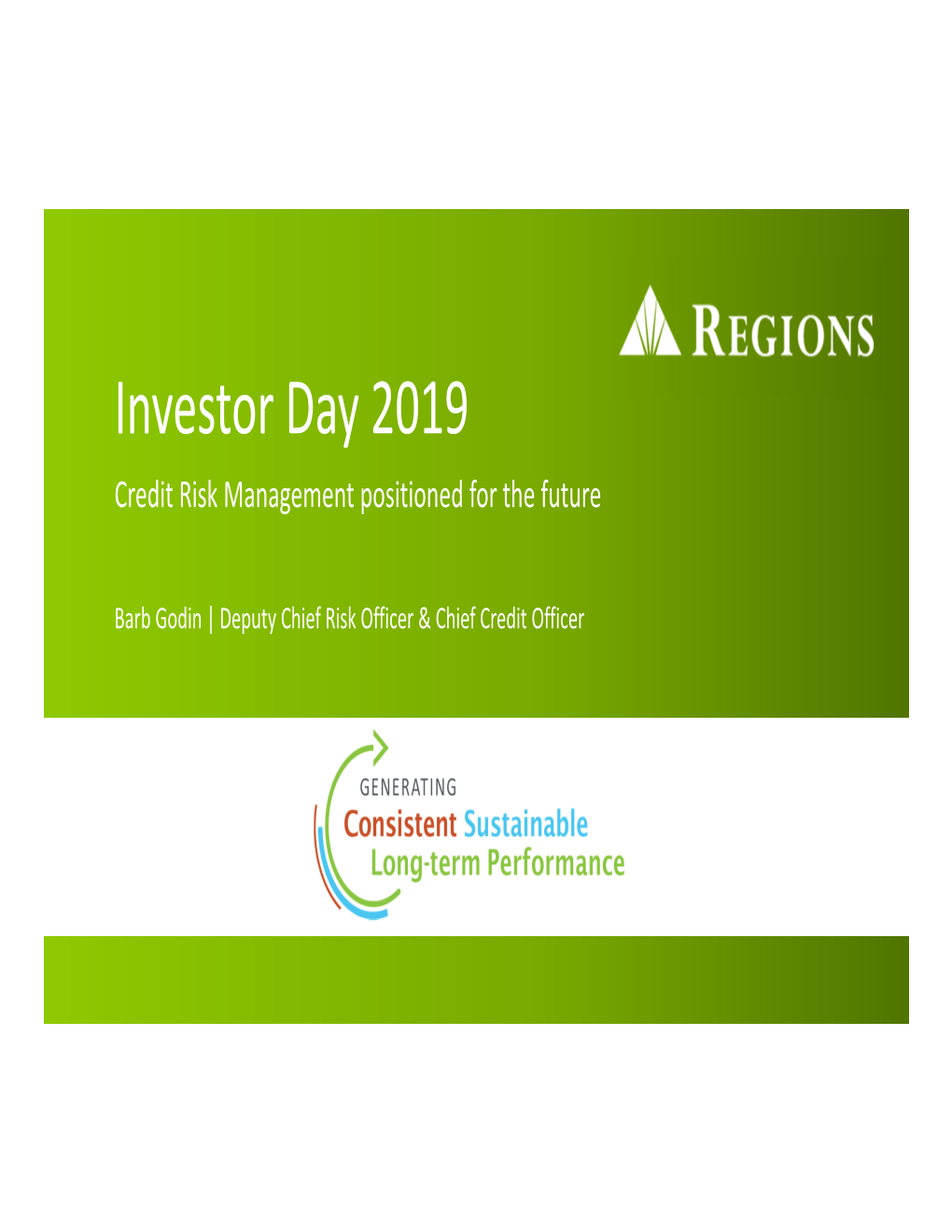 Investor Day 2019 Credit Risk Management Positioned for the Future