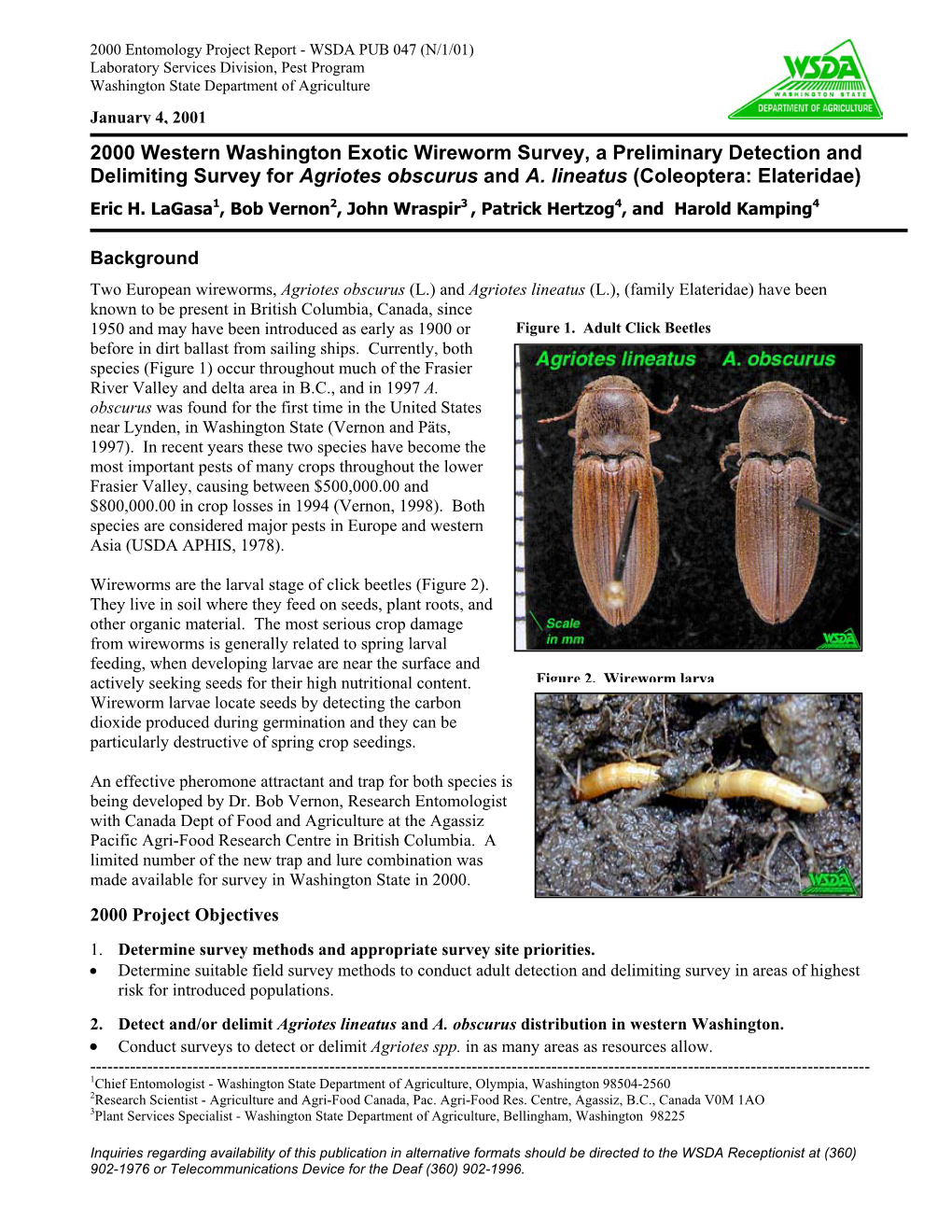 2000 Western Washington Exotic Wireworm Survey, a Preliminary Detection and Delimiting Survey for Agriotes Obscurus and A