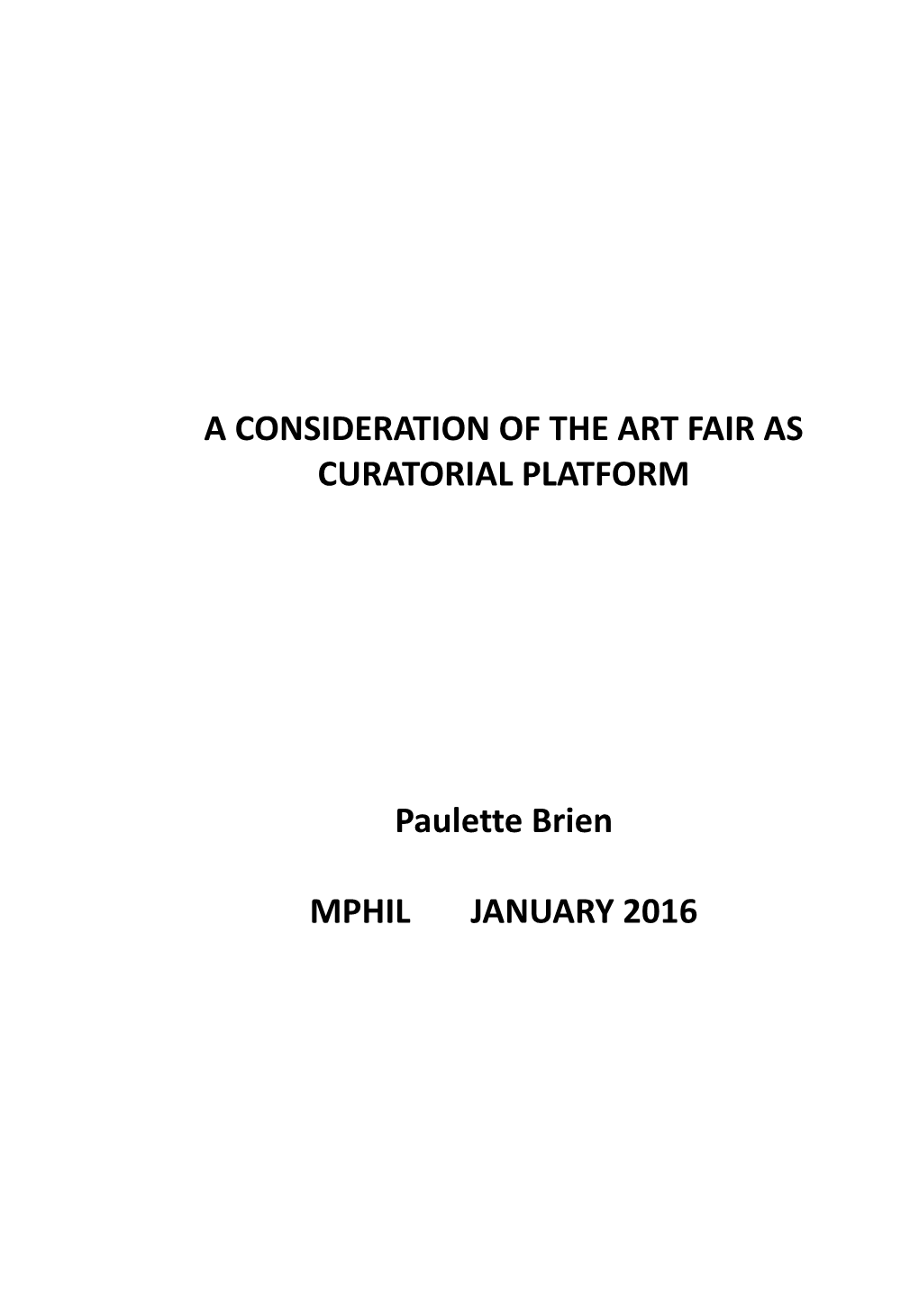 Paulette Brien a Consideration of the Art Fair As Curatorial Platform