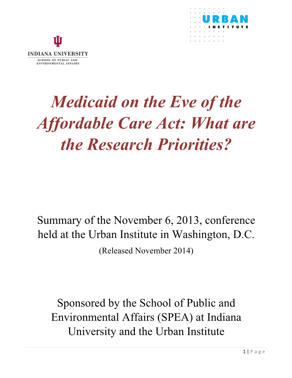 Medicaid on the Eve of the Affordable Care Act: What Are the Research Priorities?