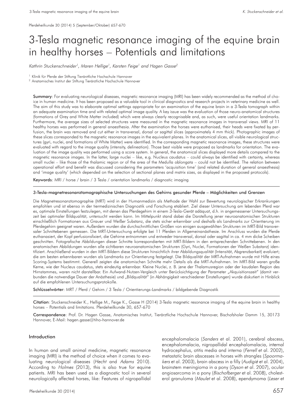 3-Tesla Magnetic Resonance Imaging of the Equine Brain in Healthy Horses – Potentials and Limitations