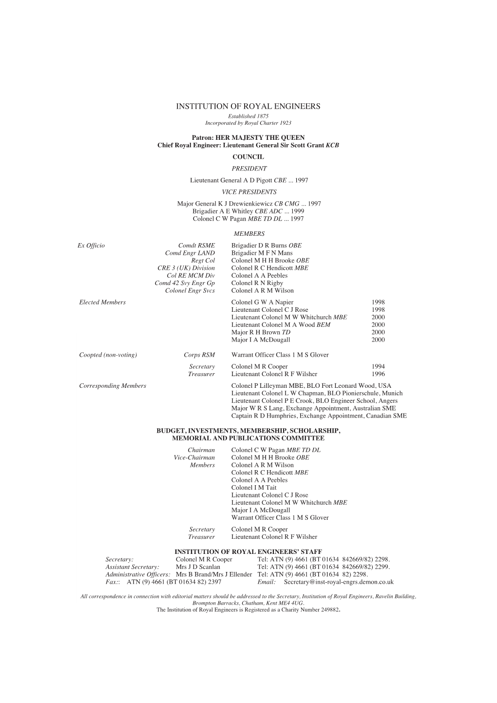 INSTITUTION of ROYAL ENGINEERS Established 1875 Incorporated by Royal Charter 1923
