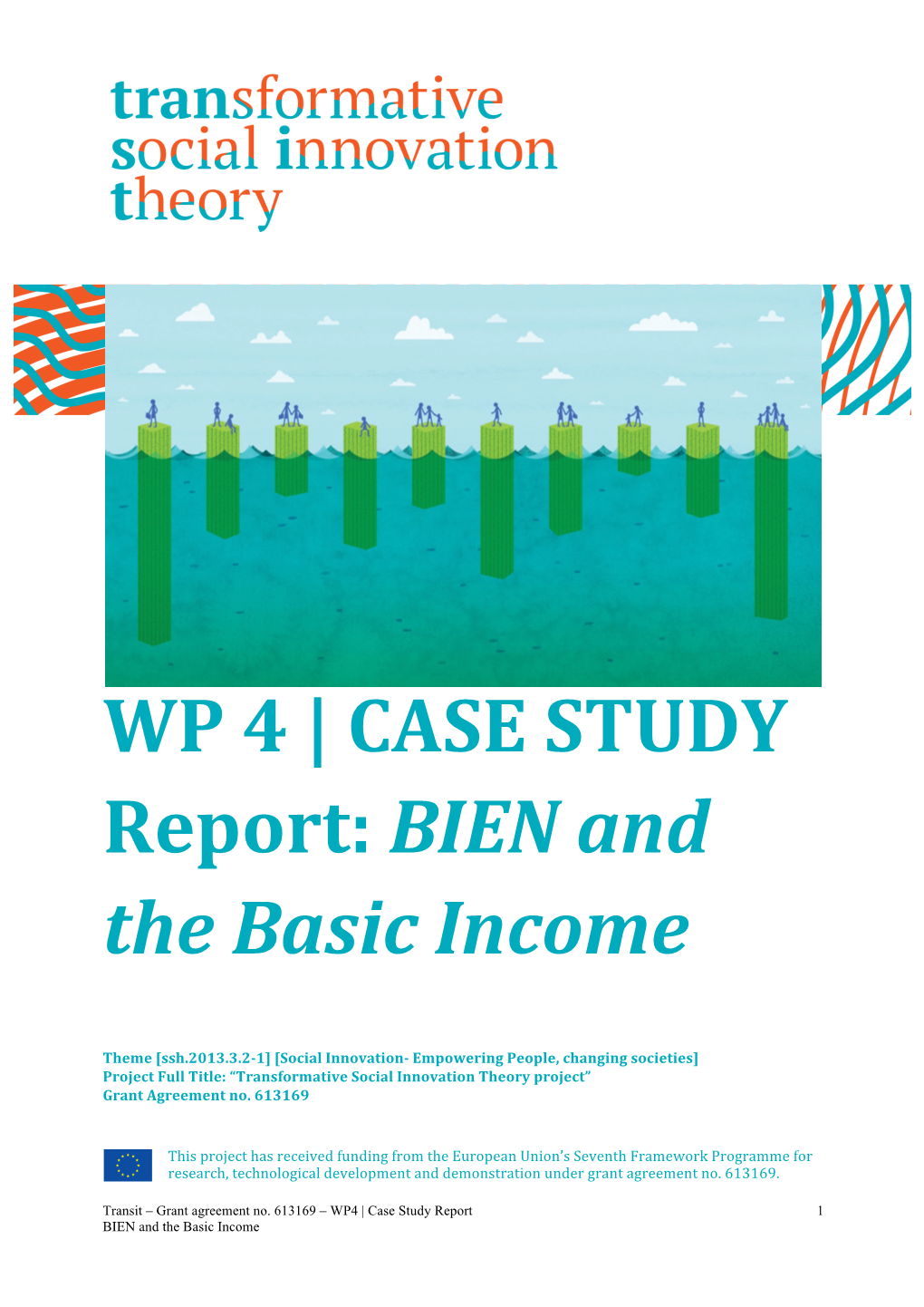 WP 4 | CASE STUDY Report: BIEN and the Basic Income