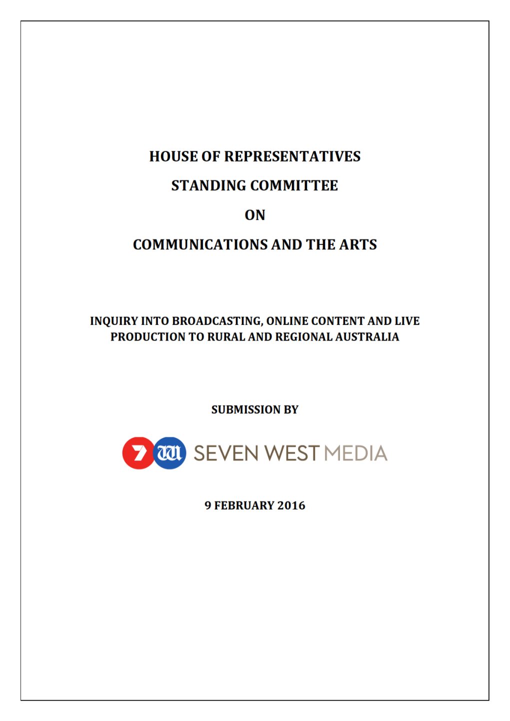 Inquiry Into Broadcasting, Online Content and Live Production to Rural and Regional Australia