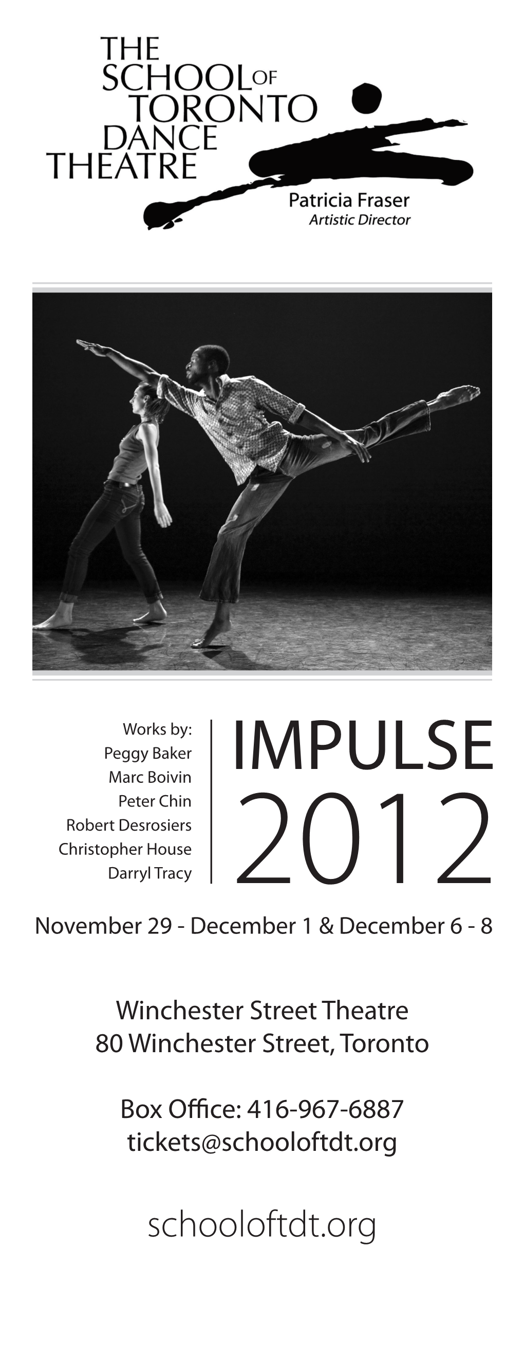 IMPULSE Peter Chin Robert Desrosiers Christopher House Darryl Tracy 2012 November 29 - December 1 & December 6 - 8