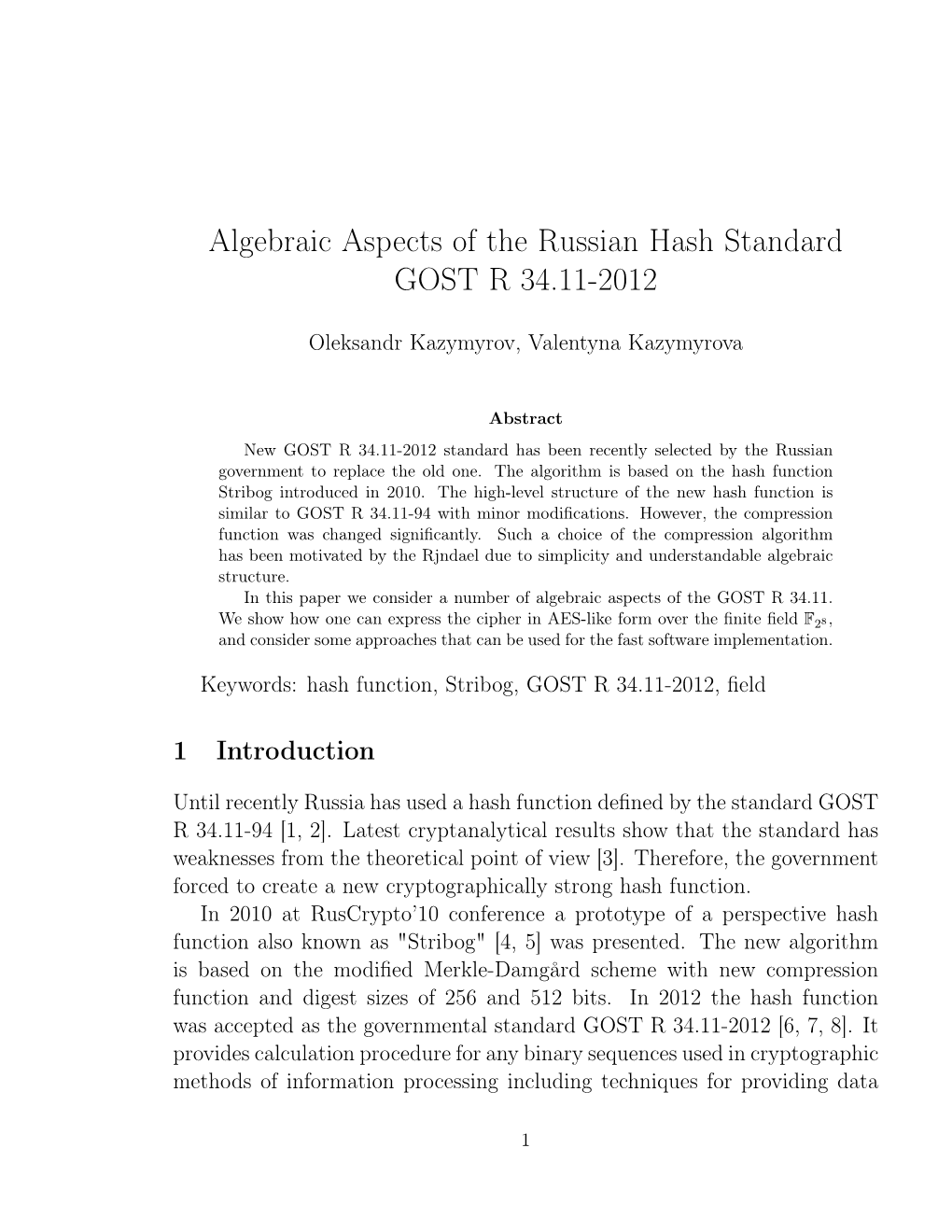 Algebraic Aspects of the Russian Hash Standard GOST R 34.11-2012