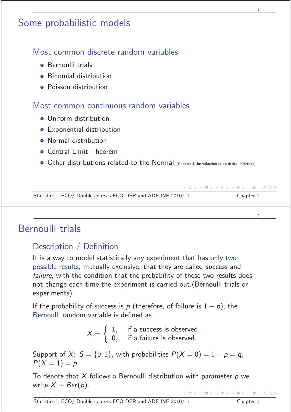 Some Probabilistic Models Bernoulli Trials