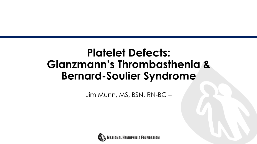 Glanzmann's Thrombasthenia and Bernard-Soulier Syndrome