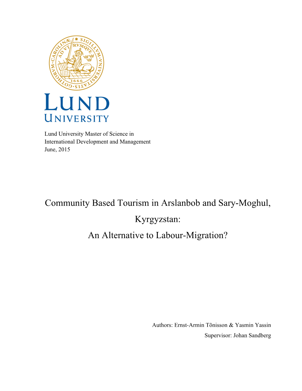 Community Based Tourism in Arslanbob and Sary-Moghul, Kyrgyzstan: an Alternative to Labour-Migration?