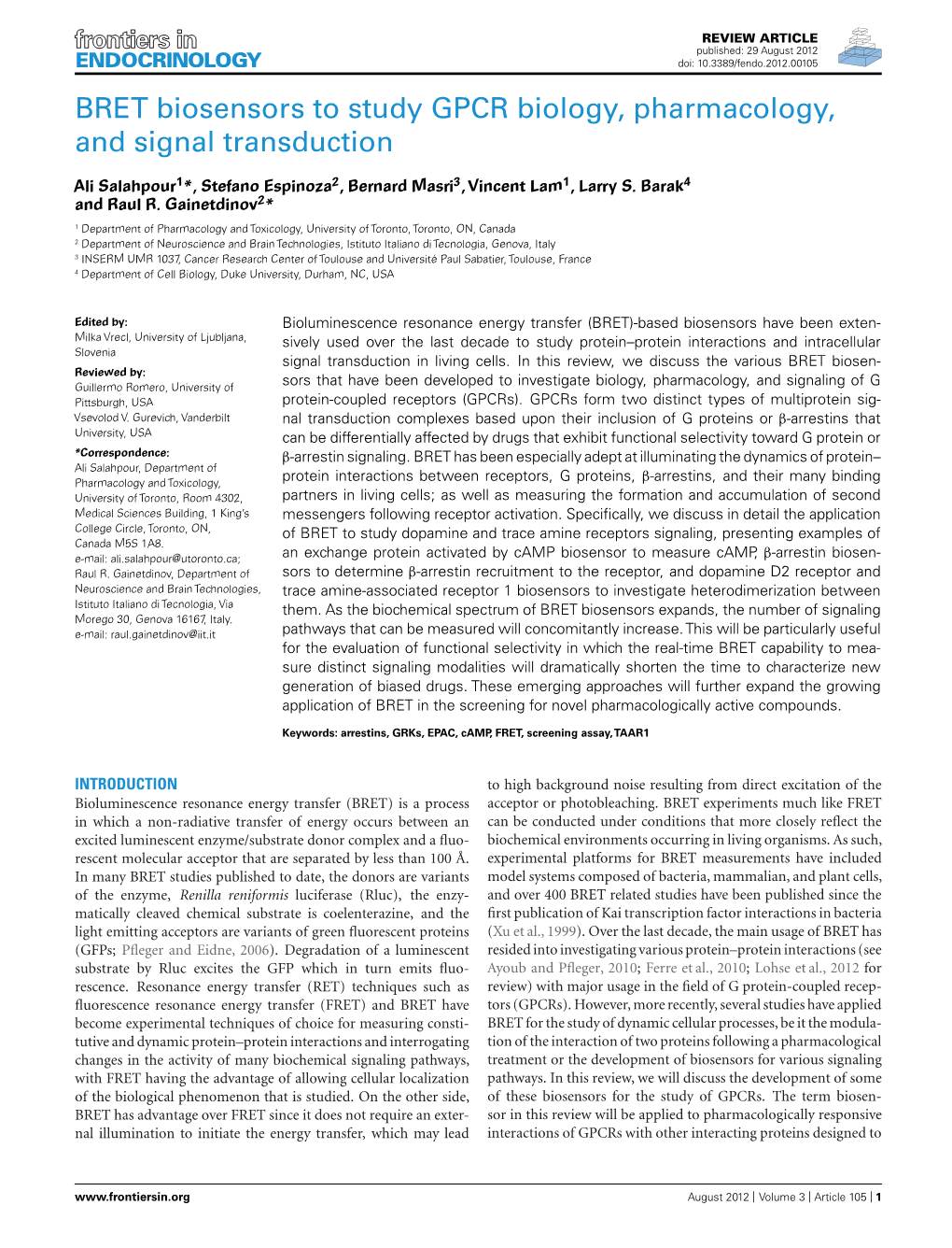 BRET Biosensors to Study GPCR Biology, Pharmacology, and Signal Transduction