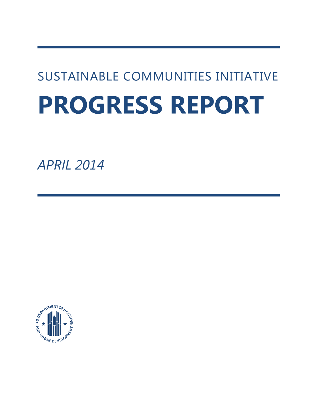 Interim Progress and Outcomes Assessment Report