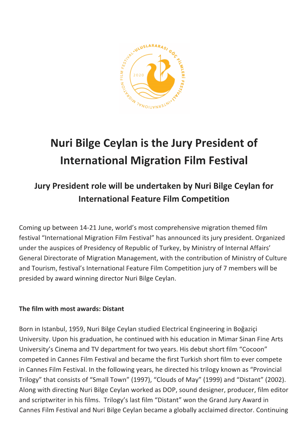Nuri Bilge Ceylan Is the Jury President of International Migration Film Festival
