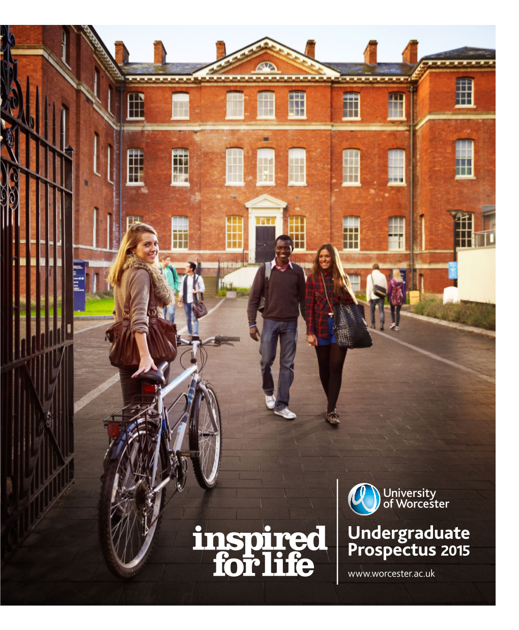 Undergraduate Prospectus 2015 Book Your Place at an Open Day