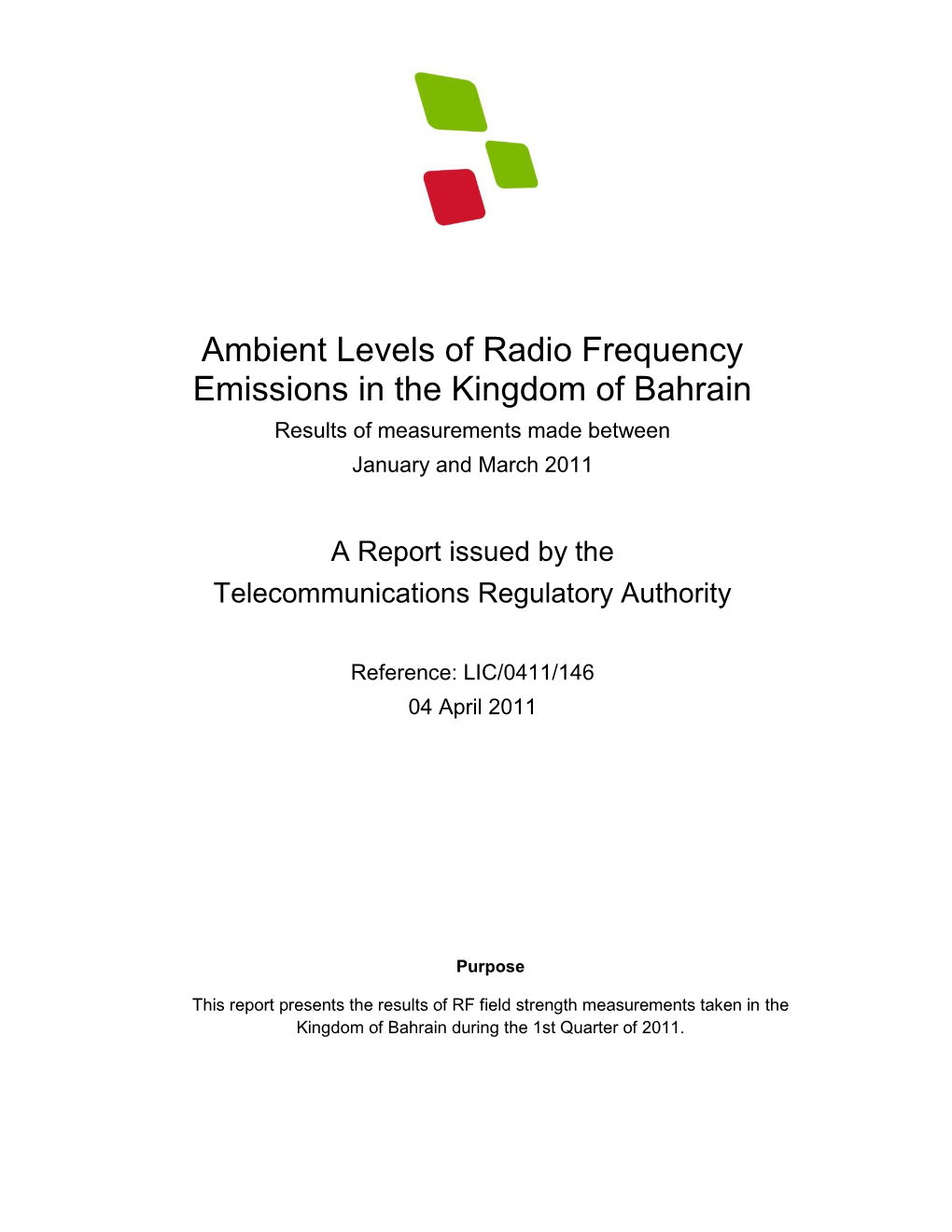 Ambient Levels of Radio Frequency Emissions in the Kingdom of Bahrain Results of Measurements Made Between January and March 2011