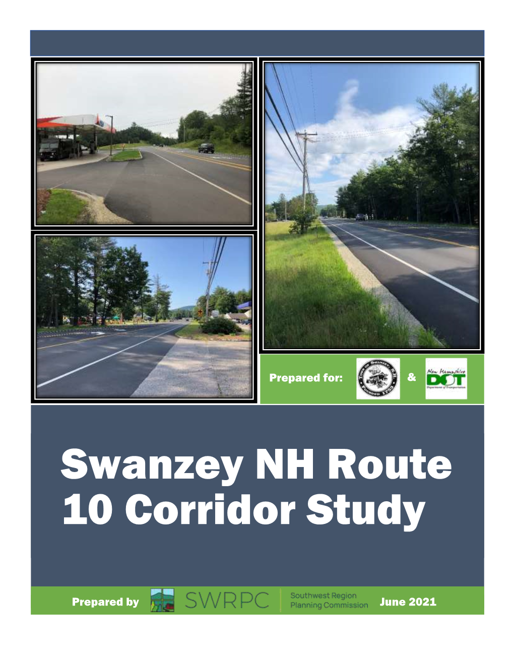 Swanzey NH 10 Corridor Study Was Financed in Part Through a Grant from the Federal Highway Administration (FHWA), U.S