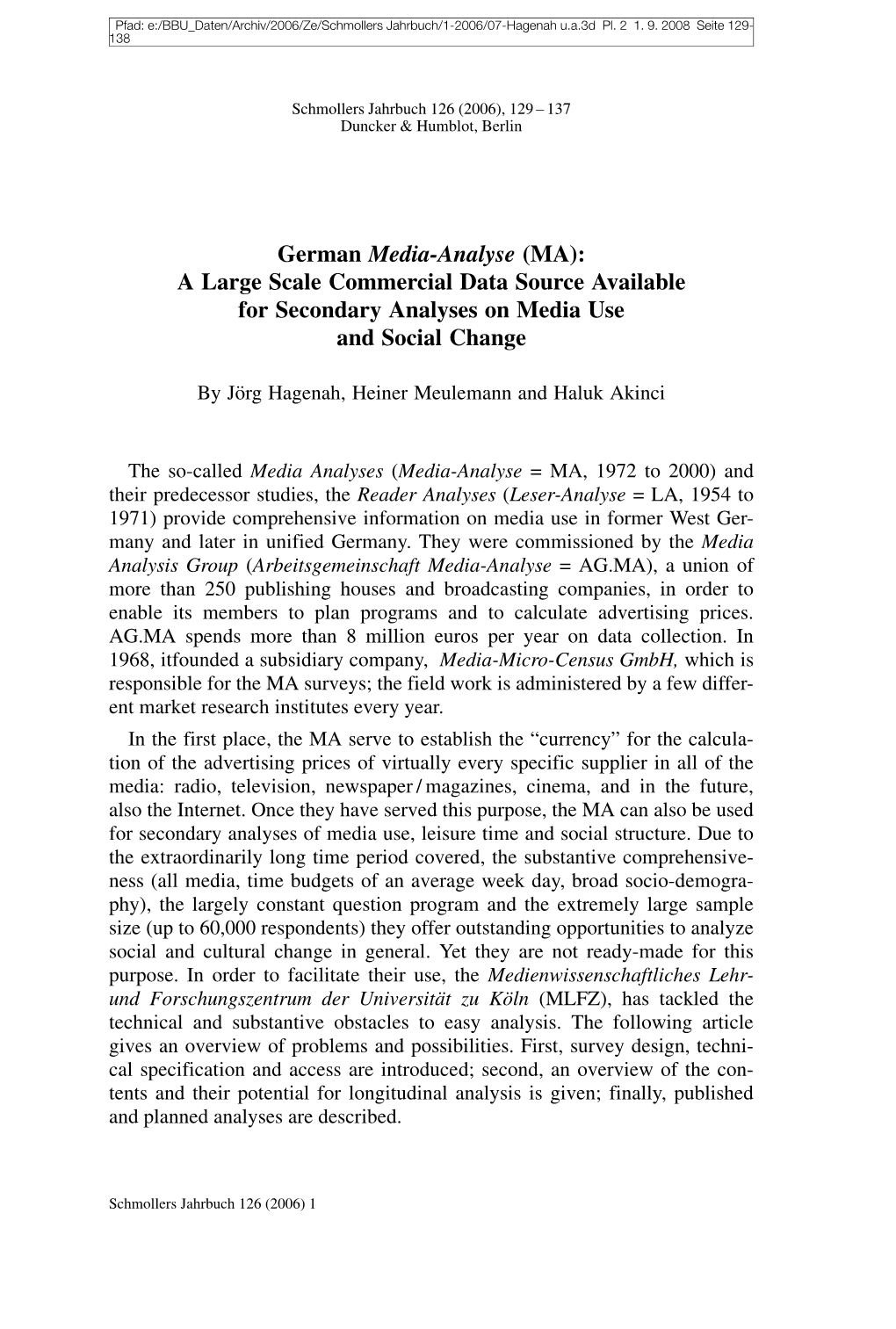 German Media-Analyse (MA): a Large Scale Commercial Data Source Available for Secondary Analyses on Media Use and Social Change