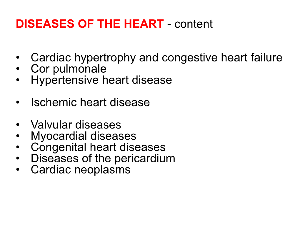 Heart Failure • Cor Pulmonale • Hypertensive Heart Disease