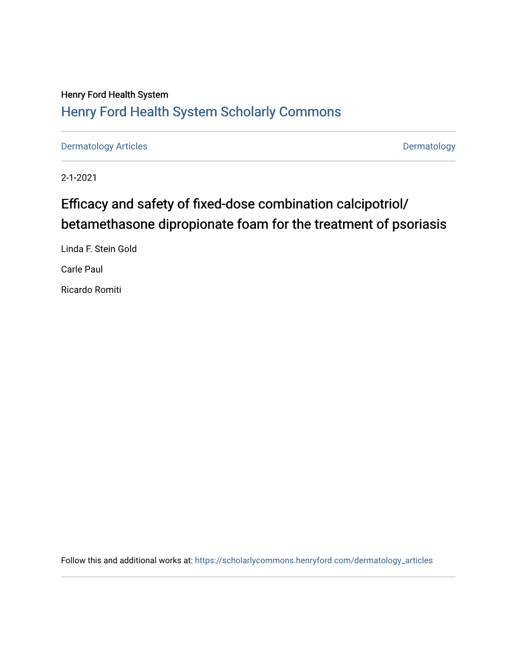 Efficacy and Safety of Fixed-Dose Combination Calcipotriol/ Betamethasone Dipropionate Foam for the Treatment of Psoriasis