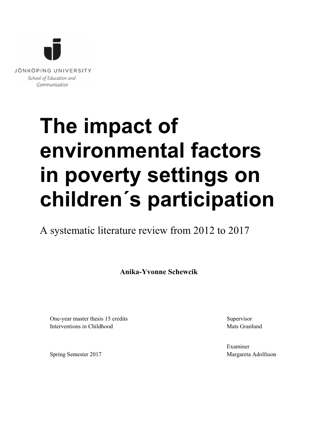 The Impact of Environmental Factors in Poverty Settings on Children´S Participation