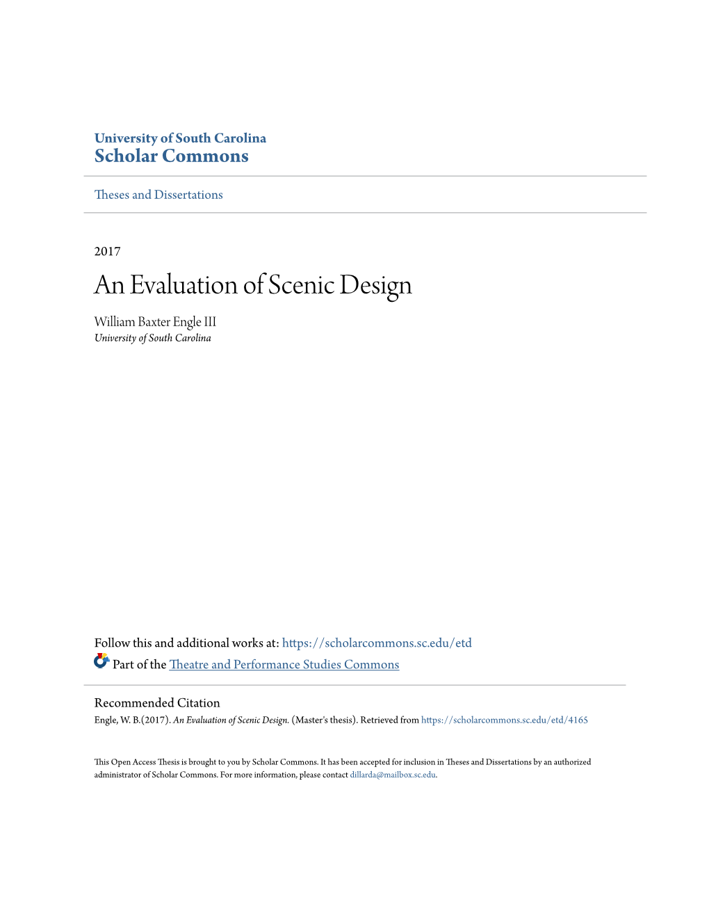 An Evaluation of Scenic Design William Baxter Engle III University of South Carolina