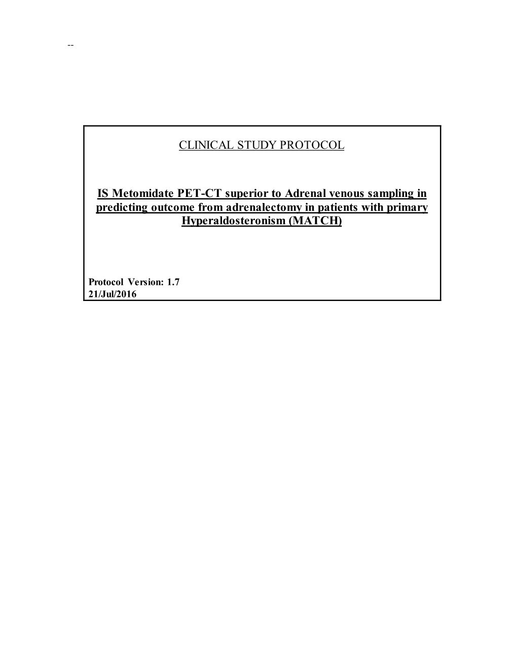 CLINICAL STUDY PROTOCOL IS Metomidate PET-CT Superior To