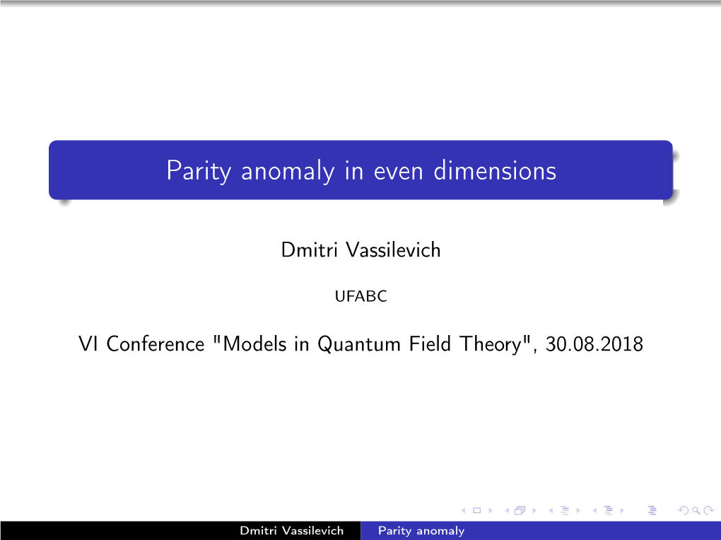 Parity Anomaly in Even Dimensions